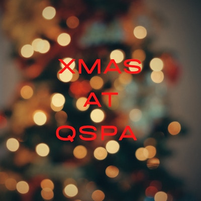 XMAS AT QSPA